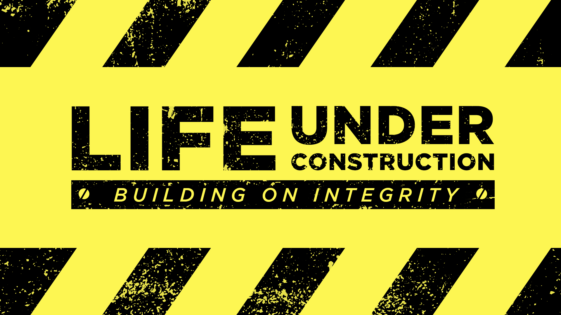 Life Under Construction