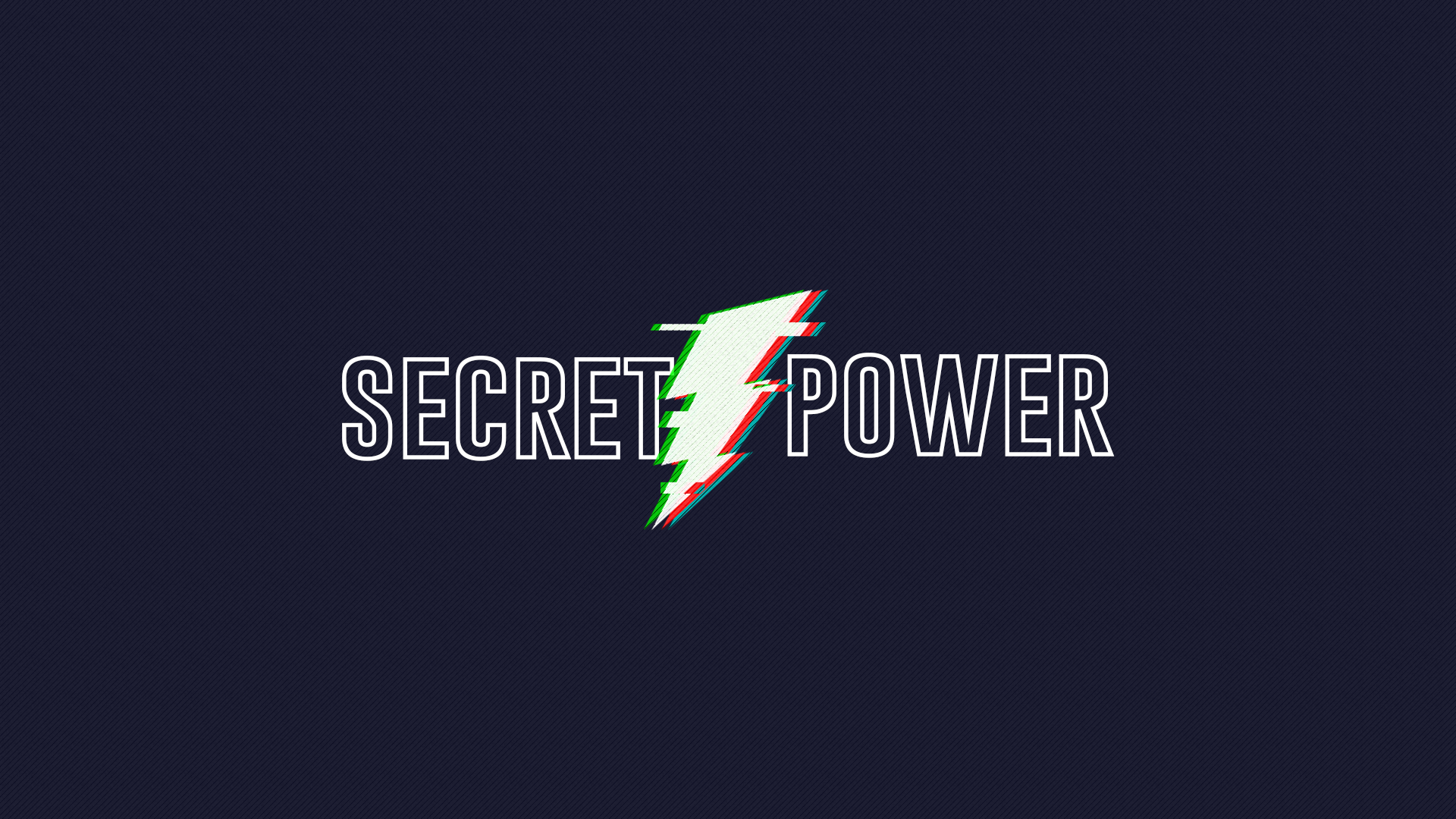 Secret Power