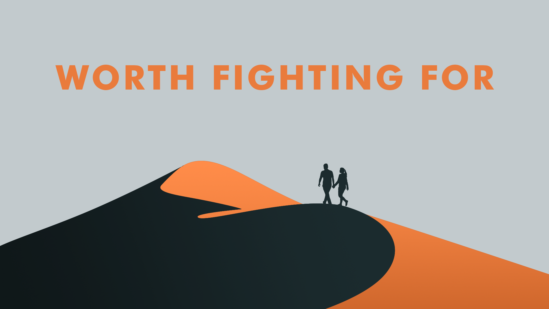 Worth Fighting For